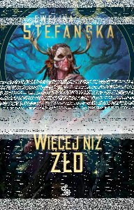 Wygraj książkę "Więcej niż zło"