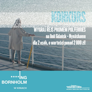 Konkurs "Jak wygrać bon o wartości powyżej 2 000 zł na rejs promem" do godz. 21:00