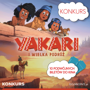 Konkurs "Kino Dzieci Yakari i wielka podróż" wybrane kina Helios