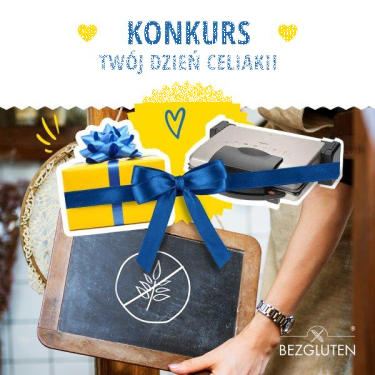 Konkurs "Mój Dzień Celiakii"