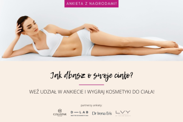 Konkurs "Weź udział w ankiecie i wygraj kosmetyki do ciała"