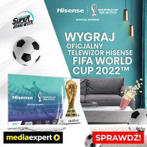 Wygraj w Media Expert telewizor lub soundbar Hisense