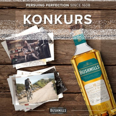 Konkurs "Bushmills – co robiłeś 10 lat temu?"
