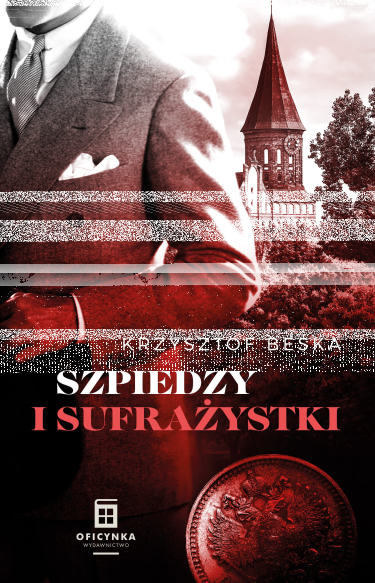 Wygraj książkę "Szpiedzy i sufrażystki"