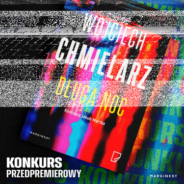 Konkurs "Wygrywaj z Marginesami"