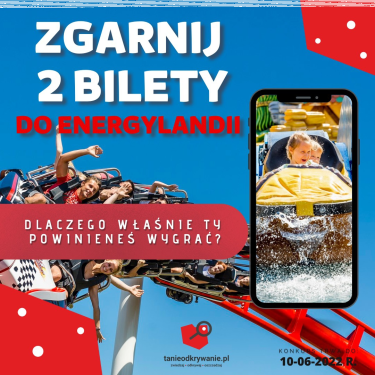 Wygraj bilety do Energylandii