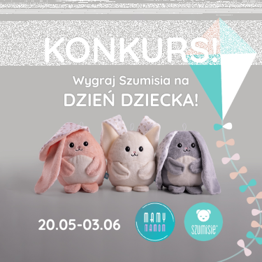 Wygraj Szumisia na pierwszy Dzień Dziecka