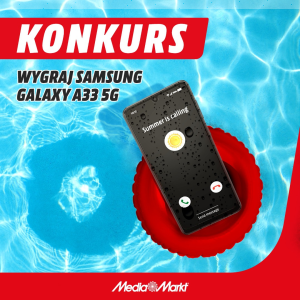 Konkurs "Wodoodporny Samsung Galaxy A33 5G"