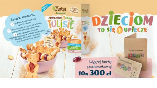 Konkurs "Dzieciom to się upiecze - Misie Tulisie" Carrefour