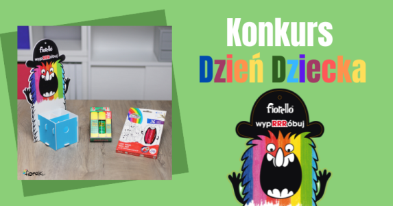 Konkurs "Fiorello na Dzień Dziecka"