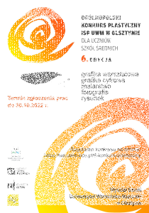 VI edycja Ogólnopolskiego Konkursu Plastycznego Dla Szkół Średni