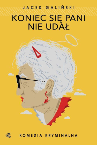 Konkurs "Koniec się pani nie udał - Jacek Galiński"