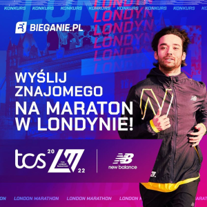 Konkurs "Wyślij znajomego na maraton w Londynie"