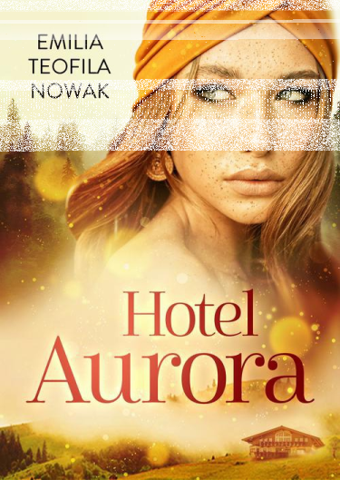 Wygraj książkę "Hotel Aurora" do godz. 20:00