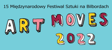 Konkurs "Art Moves - Festiwal Sztuki na Bilbordach"