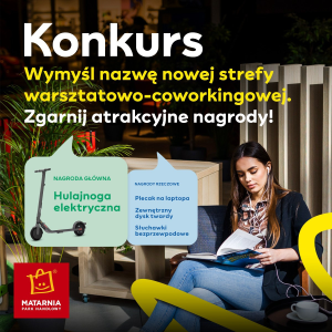 Gdańsk: Konkurs "Strefa Warsztatowo - Coworkingowa w PH Matarnia"