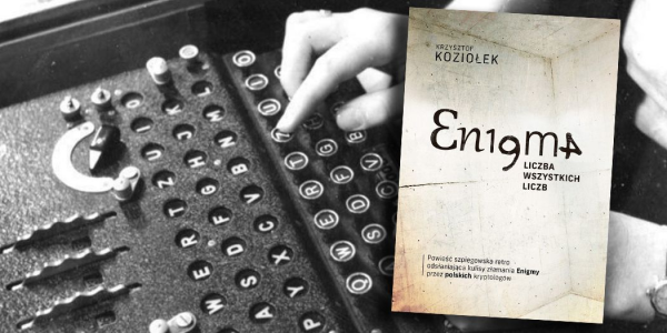 Wygraj książkę "Enigma. Liczba wszystkich liczb" z autografem Krzysztofa Koziołka