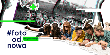 Konkurs "#fotoodnowa" etapy: czerwiec-lipiec