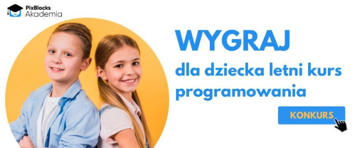 Wygraj letni kurs tworzenia gier dla dziecka w Akademii PixBlocks!
