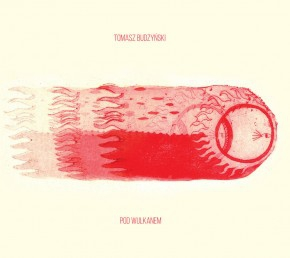 Wygraj album Tomasza Budzyńskiego