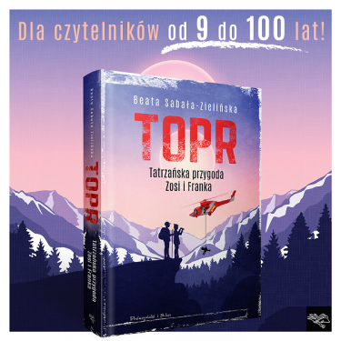 Wygraj wyjątkową książkę TOPR. "Tatrzańska przygoda Zosi i Franka"!