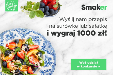 Konkurs "Prześlij przepis na sałatkę lub surówkę i wygraj 1000 zł"