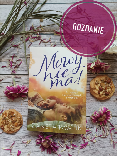 Wygraj debiutancką powieść Żanety Pawlik