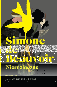 Wygraj egzemplarz powieści "Nierozłączne" Simone de Beauvoir