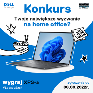 Konkurs "Lepszy szef: Twoje największe wyzwanie na  home office"