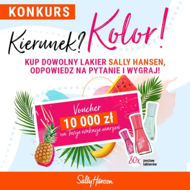 Konkurs "Kup dowolny lakier Sally Hansen - voucher na 10 000 zł i 80 zestawów lakierów"