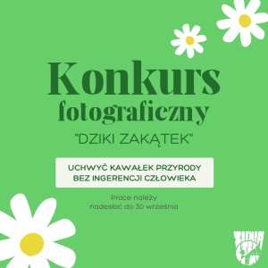 Konkurs fotograficzny "Dziki zakątek"