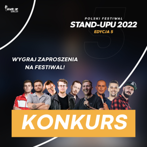 Wygraj karnety na Polski Festiwal Stand-upu