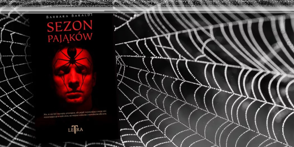 Wygraj książkę Sezon pająków Barbary Baraldi
