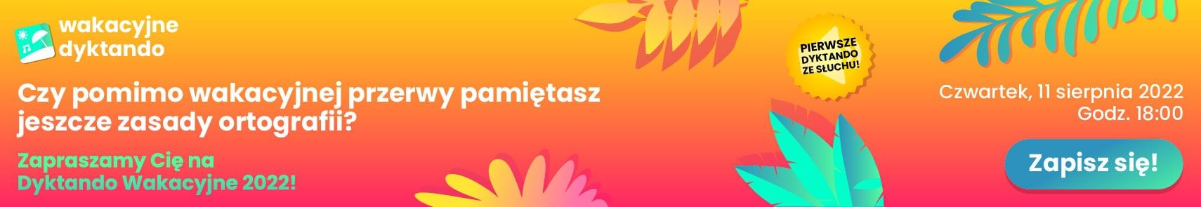 Konkurs "Dyktando wakacyjne 2022" do godz. 18:00