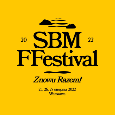 Warszawa: Wygraj karnet na SBM FFestival