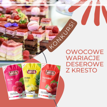 Konkurs "Owocowe wariacje deserowe z Kresto"