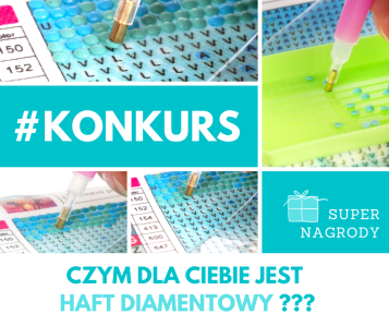 Konkurs "Hafty diamentowe"