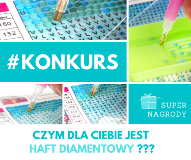 Konkurs "Hafty diamentowe"