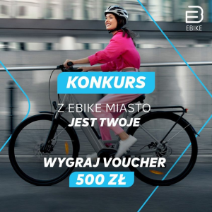 Konkurs "Z e-bike miasto jest Twoje"