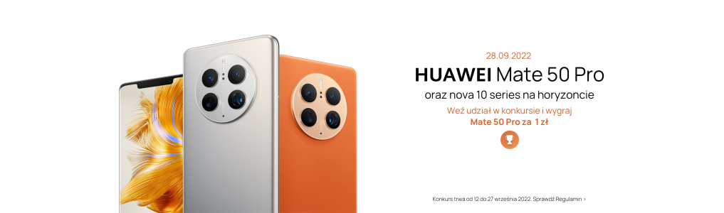 Konkurs "Huawei Mate 50 Pro"