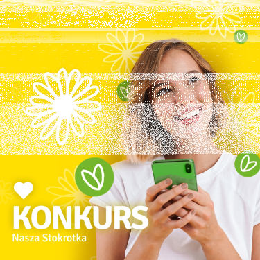 Konkurs "Świętuj z aplikacją Nasza Stokrotka"