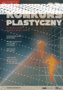 Dolny Śląsk: 33. Konkurs Plastyczny "Kierunek: PRZYSZŁOŚĆ"