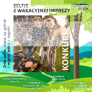 Konkurs na najfajniejsze selfie z wakacyjnej imprezy