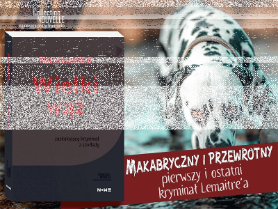 Wygraj książkę "Wielki wąż"