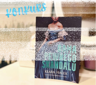 Konkurs "Dama pewnego skandalu"