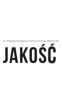 Międzynarodowy Konkurs Sztuki Złotniczej JAKOŚĆ