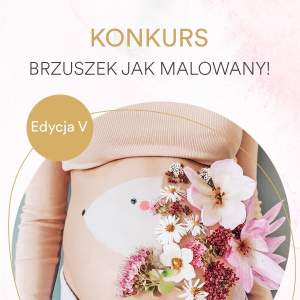 Konkurs "Brzuszek jak malowany" edycja 5