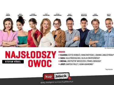 Katowice: Wygraj bilety na spektakl pt. "Najsłodszy owoc"