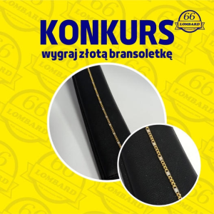 Bydgoszcz: Konkurs "Dlaczego to TY masz wygrać złotą bransoletkę?"