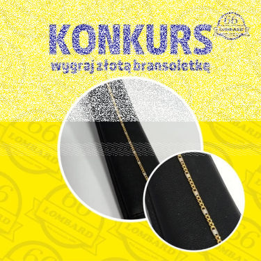 Bydgoszcz: Konkurs "Dlaczego to TY masz wygrać złotą bransoletkę?"